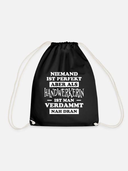 Handwerkerin Spruch Lustiges Handwerkerin Geschenk - Turnbeutel - Schwarz