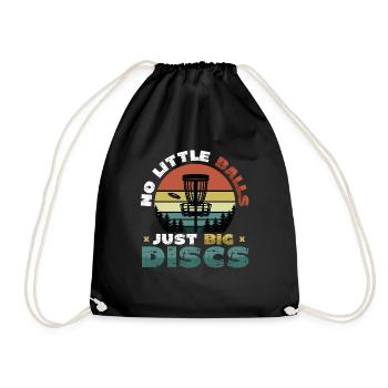 No small balls, just big discs - Funny - Drawstring Bag - black - Front