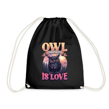 Owl You Need Is Love Eule - Turnbeutel - Schwarz - Vorne