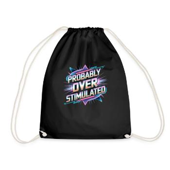Probably overstimulated. Retro 80s - Drawstring Bag - black - Front