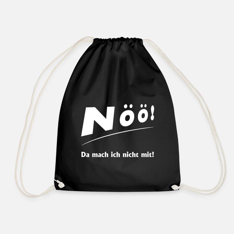 Nöö! Da mach ich nicht mit! - Turnbeutel - Schwarz