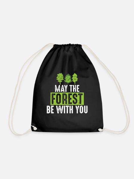 May the Forest Be with You Green Ecofriendly Pun - Drawstring Bag - black