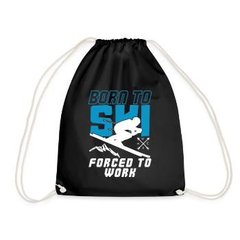Born To Ski Forced To Work Funny Skiing - Drawstring Bag - black - Front