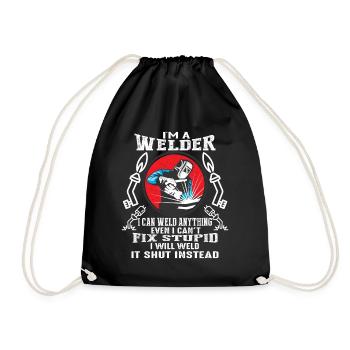 I'm A Welder I Can Weld Anything - Drawstring Bag - black - Front