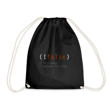 (! false) - It's Funny Because It's Not True - Drawstring Bag - black - Front