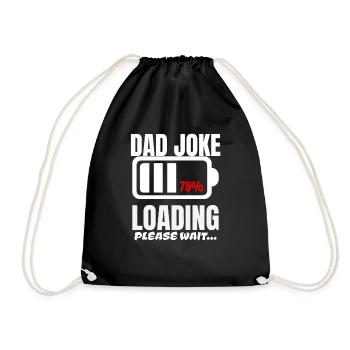 Mens Dad Joke Loading Please Wait Funny Father Day - Turnbeutel - Schwarz - Vorne