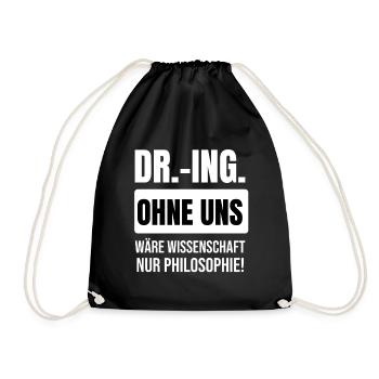 DR.-ING. Wissenschaft Philosophie Shirt Geschenk - Turnbeutel - Schwarz - Vorne