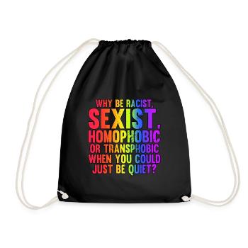 Pourquoi être un raciste sexiste Homophobe MOIS DE LA FIERTÉ LGBT - Sac de sport léger - noir - Devant