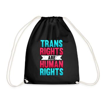 Trans Rights Are Human Rights LGBT Pride Month - Drawstring Bag - black - Front