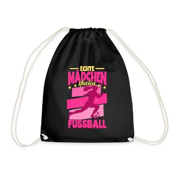 Fußball Echte Mädchen spielen Fußball - Turnbeutel - Schwarz - Vorne