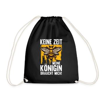 Keine zeit meine Königin braucht mich - Turnbeutel - Schwarz - Vorne