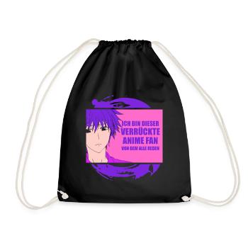 Ich bin dieser verrückte Anime Fan - Turnbeutel - Schwarz - Vorne
