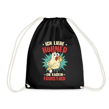 Huhn Ich Liebe Hühner Die Kacken Frühstück - Turnbeutel - Schwarz - Vorne