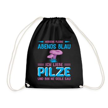 Morgens fleissig abends blau ich liebe Pilze - Turnbeutel - Schwarz - Vorne
