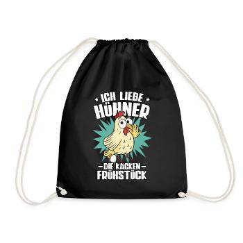 Huhn Ich Liebe Hühner Die Kacken Frühstück - Turnbeutel - Schwarz - Vorne
