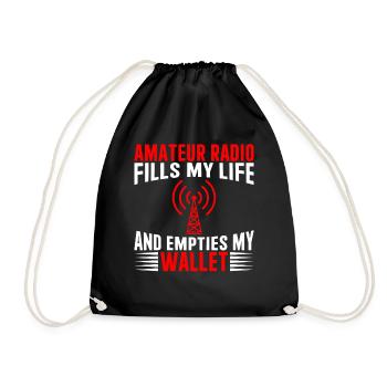 Amateur radio fills my life and empties my wallet - Turnbeutel - Schwarz - Vorne