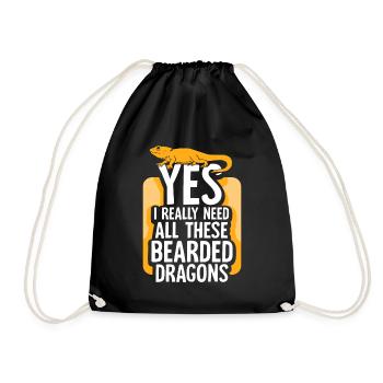 Yes I Really Need All These Bearded Dragons - Turnbeutel - Schwarz - Vorne