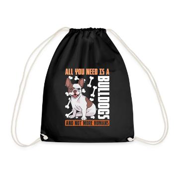 All you need is a Bulldogs - Turnbeutel - Schwarz - Vorne