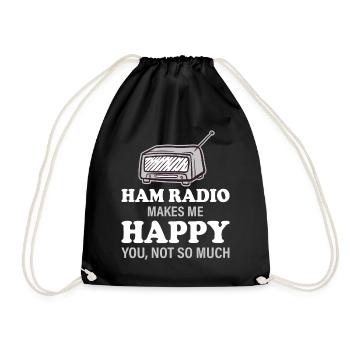 Ham Radio makes me happy - you, not so much - Turnbeutel - Schwarz - Vorne