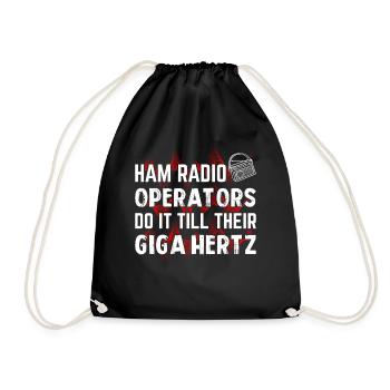 Ham radio operators do it till their giga hertz - Turnbeutel - Schwarz - Vorne