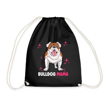 Bulldog Mama - Turnbeutel - Schwarz - Vorne