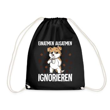 Einatmen Ausatmen Ignorieren Kaffee Hund - Turnbeutel - Schwarz - Vorne