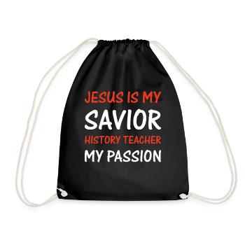 Jesus is my savior History Teacher my passion - Turnbeutel - Schwarz - Vorne