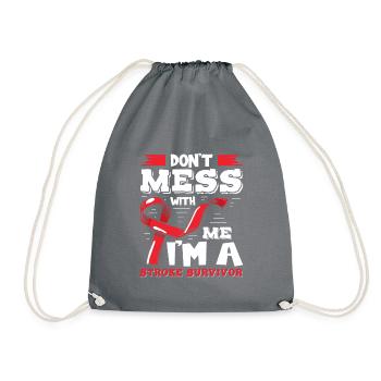 don't mess with me I'm a stroke survivor - Turnbeutel - Grau - Vorne
