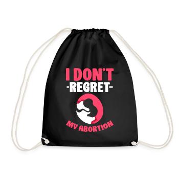 i dont regret my abortion - Turnbeutel - Schwarz - Vorne