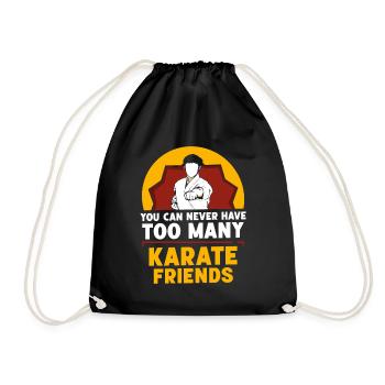 You can never have too many Karate friends - Turnbeutel - Schwarz - Vorne
