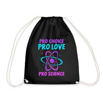 Pro choice pro love pro science - Turnbeutel - Schwarz - Vorne