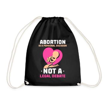 Abortion is a personal decision - Turnbeutel - Schwarz - Vorne
