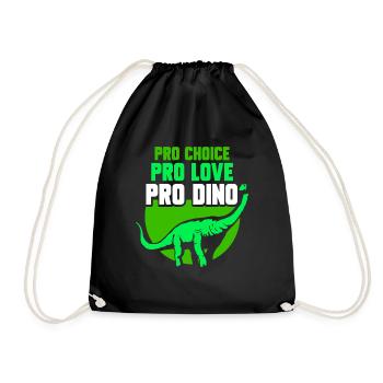 Pro choice pro love pro dino - Turnbeutel - Schwarz - Vorne
