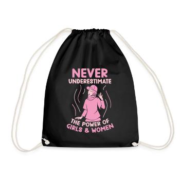 Never underestimate the power of girls & women - Turnbeutel - Schwarz - Vorne