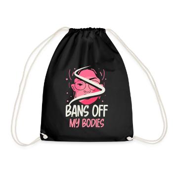 Bans off my bodies - Turnbeutel - Schwarz - Vorne