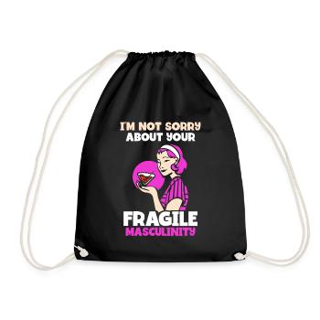 I'm not sorry about your fragile masculinity - Turnbeutel - Schwarz - Vorne