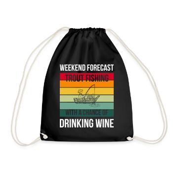 Trout Fishing with a chance of drinking wine - Turnbeutel - Schwarz - Vorne