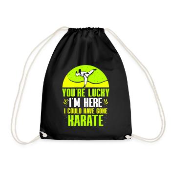 You´re lucky i´m here i could have gone Karate - Turnbeutel - Schwarz - Vorne