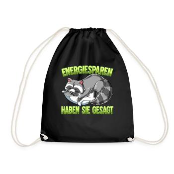 Energiesparen Haben Sie Gesagt Waschbär - Turnbeutel - Schwarz - Vorne