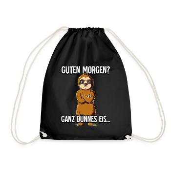 Guten Morgen Ganz Dünnes Eis Faultier - Turnbeutel - Schwarz - Vorne