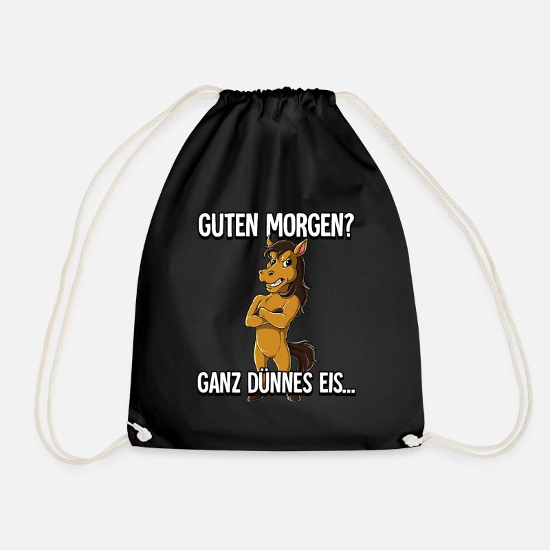 Guten Morgen Ganz Dünnes Eis Pferd - Turnbeutel - Schwarz