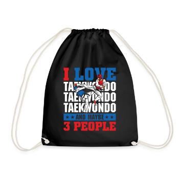 I love Taekwondo and maybe 3 people - Turnbeutel - Schwarz - Vorne