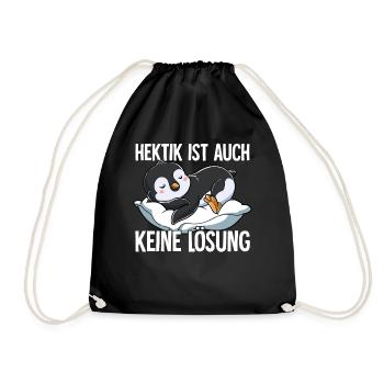 Hektik Ist Auch Keine Lösung - Turnbeutel - Schwarz - Vorne