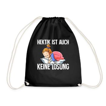 Hektik Ist Auch Keine Lösung - Turnbeutel - Schwarz - Vorne