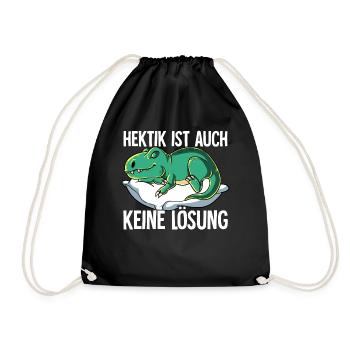Hektik Ist Auch Keine Lösung - Turnbeutel - Schwarz - Vorne