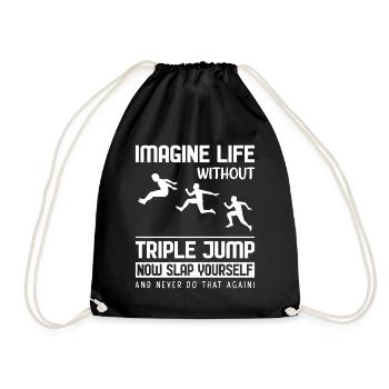 Imagine Life without Tripple Jump - Turnbeutel - Schwarz - Vorne