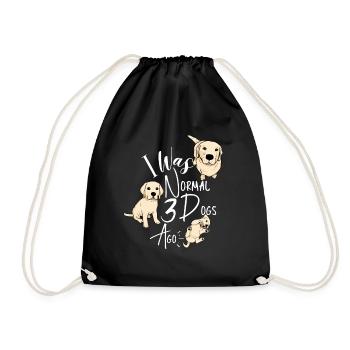 I Was Normal 3 Dogs Ago - Gift For Dog's lover - Drawstring Bag - black - Front