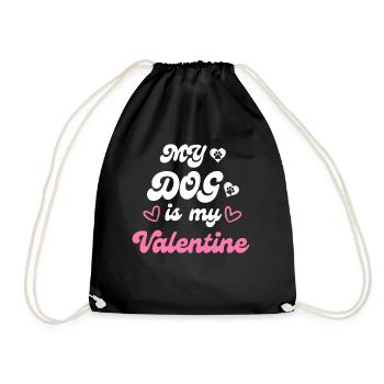 My Dog Is My Valentine - Drawstring Bag - black - Front