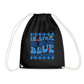 Autism Awareness in April We Wear Blue - Drawstring Bag - black - Front