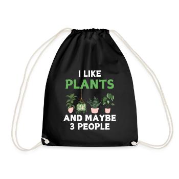 I Like Plants And Maybe 3 People humorous - Drawstring Bag - black - Front